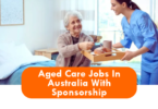 Aged Care Jobs In Australia With Sponsorship