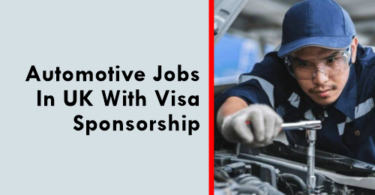 Automotive Jobs In UK With Visa Sponsorship