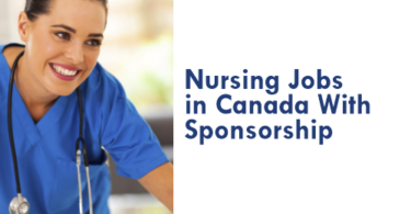 Nursing Jobs in Canada With Sponsorship