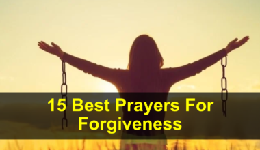 15 Best Prayers For Forgiveness