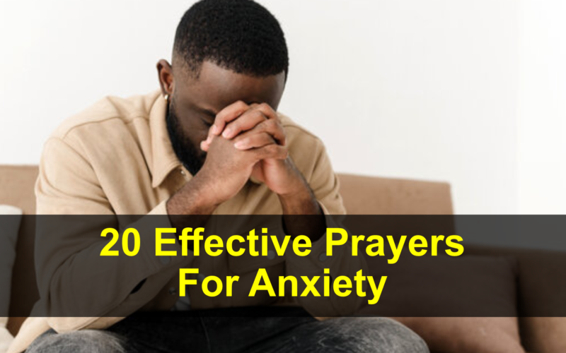 20 Effective Prayers For Anxiety
