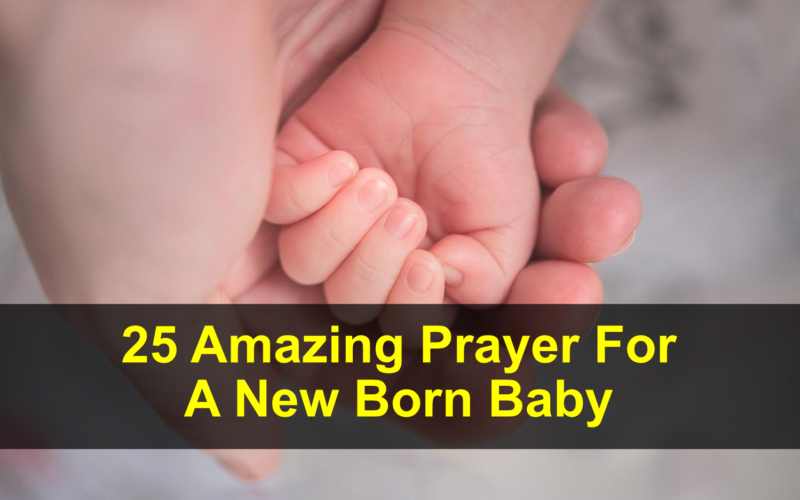 Prayer For A New Born Baby