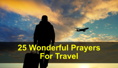 25 Wonderful Prayers For Travel