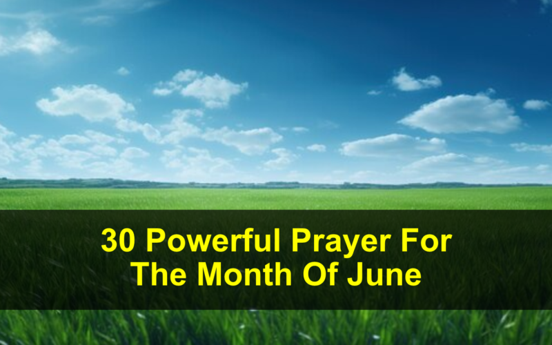 Prayer For The Month Of June
