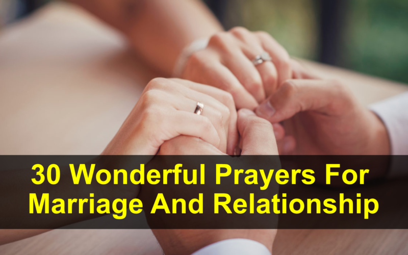 30 Wonderful Prayers For Marriage And Relationship