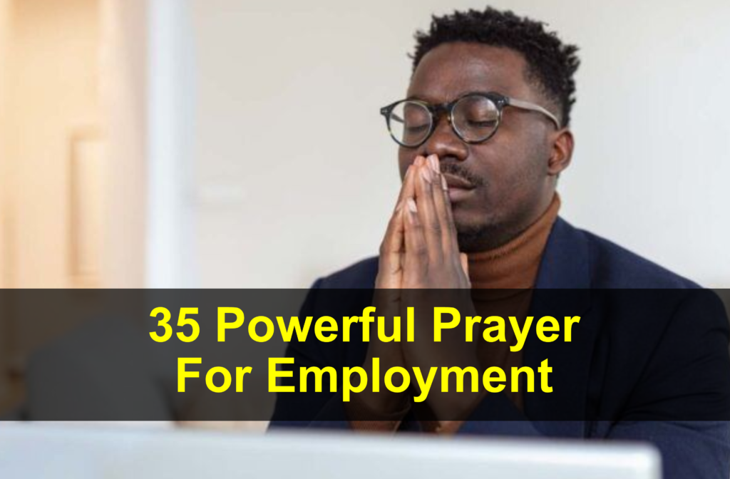 35 Powerful Prayer For Employment - divineprayers.com.ng