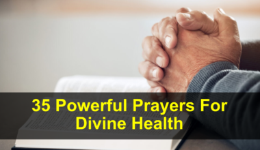 35 Powerful Prayers For Divine Health