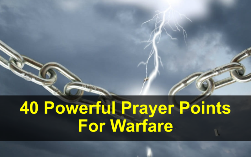 40 Powerful Prayer Points For Warfare