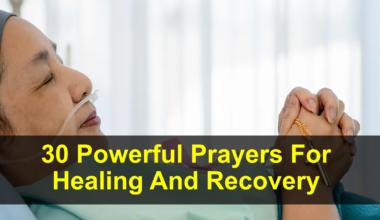 30 Powerful Prayers For Healing And Recovery