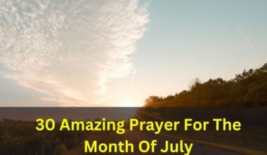 Prayer For the Month Of July