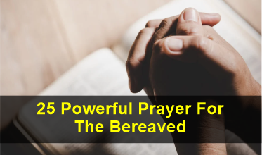 Prayer For The Bereaved