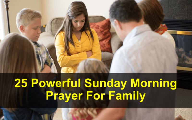 Sunday Morning Prayer For Family