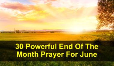 End Of The Month Prayer For June