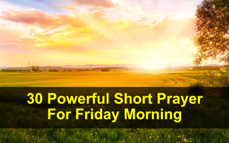 Short Prayer For Friday Morning