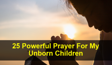 Prayer For My Unborn Children