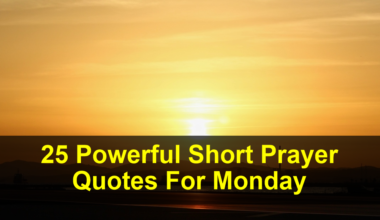 Short Prayer Quotes For Monday
