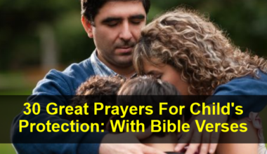 Prayers For Child's Protection: With Bible Verses