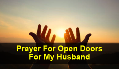 Prayer For Open Doors For My Husband