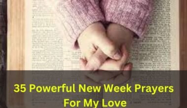 New Week Prayers For My Love