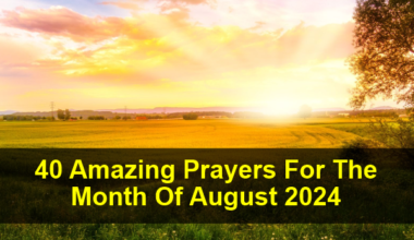 Prayers For The Month Of August 2024