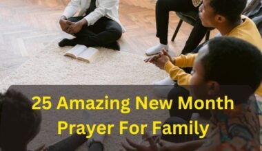 25 Amazing New Month Prayer For Family