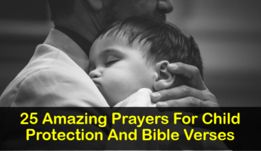 Prayers For Child Protection And Bible Verses