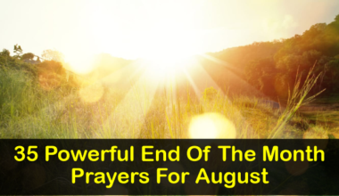 End Of The Month Prayers For August