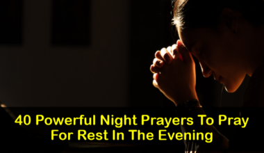 Night Prayers To Pray For Rest In The Evening