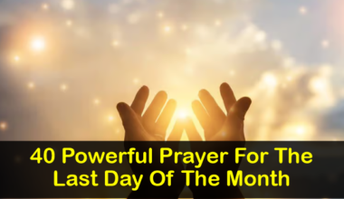 Prayer For The Last Day Of The Month