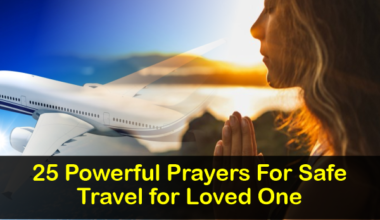 Prayers For Safe Travel for Loved One