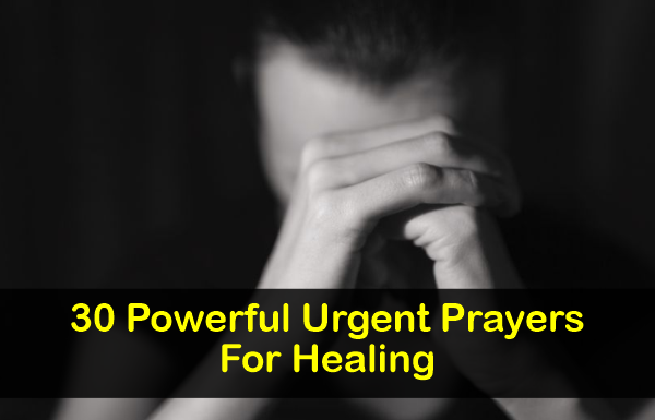 Urgent Prayers For Healing