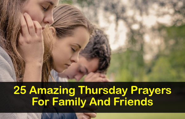 Thursday Prayers For Family And Friends