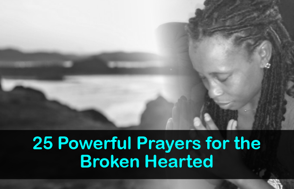 Prayers for the Broken Hearted