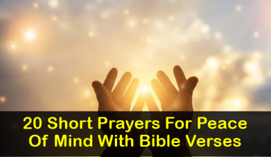 Prayers For Peace Of Mind With Bible Verses