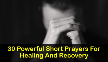 Short Prayers For Healing And Recovery