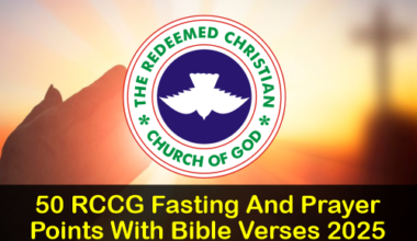 RCCG Fasting And Prayer Points With Bible Verses 2025